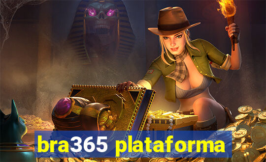 bra365 plataforma